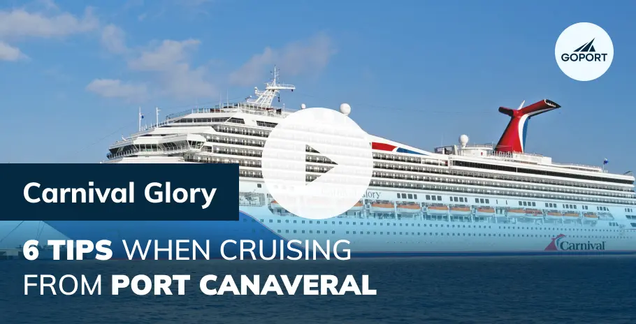 Carnival Glory Port Canaveral Tips